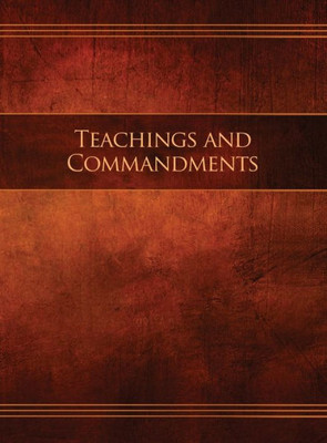 Teachings And Commandments, Book 1 - Teachings And Commandments : Restoration Edition Hardcover, 8.5 X 11 In. Large Print
