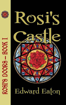 Rosi'S Castle : Rosi'S Doors Series