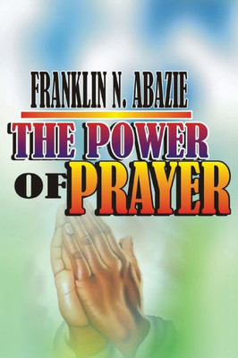 The Power Of : Prayer