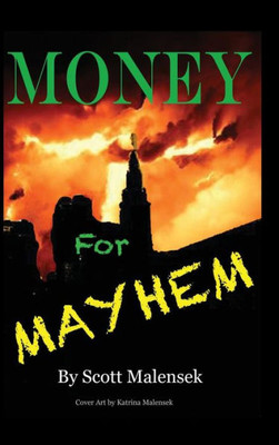 Money For Mayhem