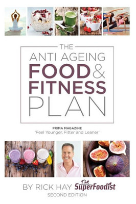 The Anti Ageing Food & Fitness Plan