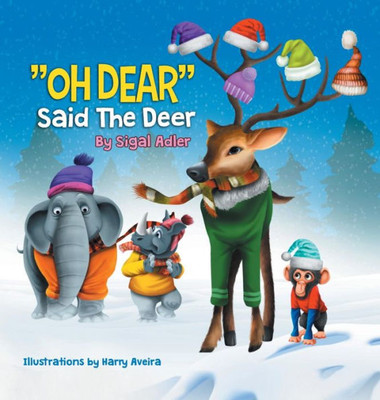 Oh Dear Said The Deer : Children Bedtime Story Picture Book