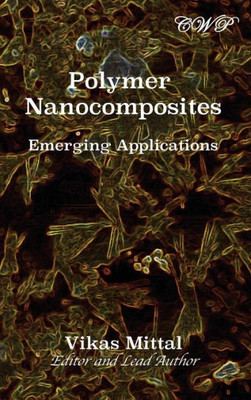 Polymer Nanocomposites : Emerging Applications