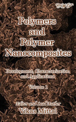 Polymers And Polymer Nanocomposites : Development, Characterization And Applications