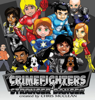 The Crimefighters : Stranger Danger