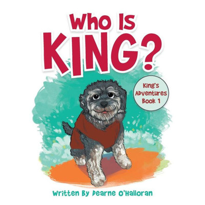 Who Is King? : King'S Adventures