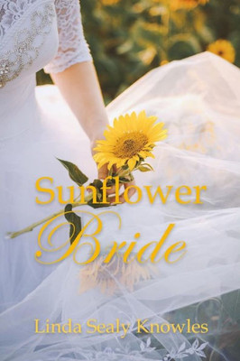 Sunflower Bride