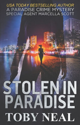 Stolen In Paradise : Special Agent Marcella Scott