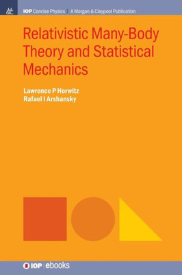 Relativistic Many-Body Theory And Statistical Mechanics