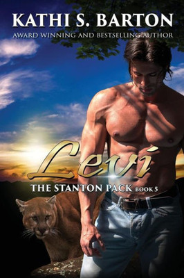 Levi : The Stanton Pack-Paranormal Cougar Shifter Romance