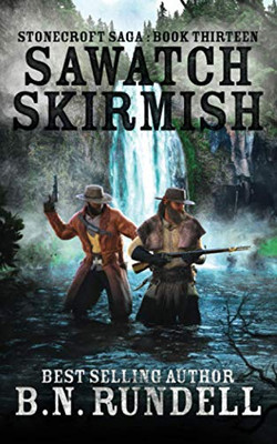 Sawatch Skirmish (Stonecroft Saga)