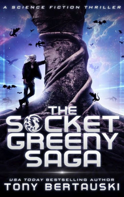 The Socket Greeny Saga : A Science Fiction Adventure