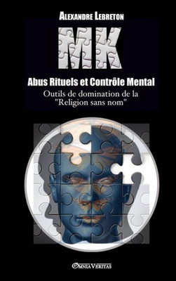 Mk - Abus Rituels & Contrôle Mental