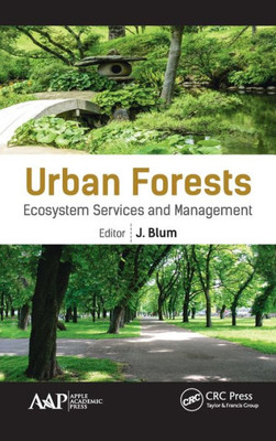 Urban Forests : Ecosystem Services And Management