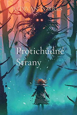 Protichůdné Strany (Czech Edition)