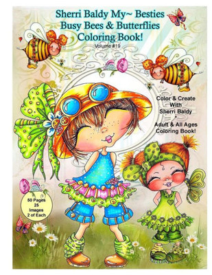 Sherri Baldy My-Besties Busy Bees And Butterflies Coloring Book