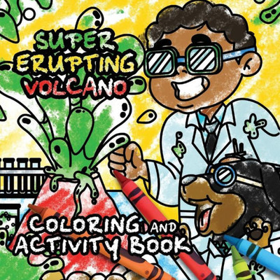 Volcano Coloring And Activity Book : Papi And Caesar Explorations