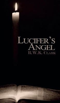 Lucifer'S Angel : The Church Of Satan