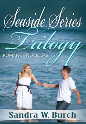 Seaside Series Trilogy : Romance Novellas