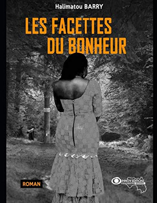 Les facettes du bonheur (French Edition)