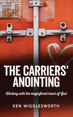 The Carriers Anointing