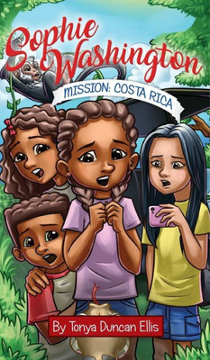 Sophie Washington : Mission: Costa Rica