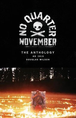 No Quarter November : The 2019 Anthology