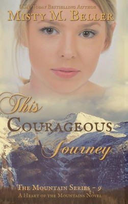 This Courageous Journey