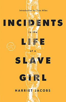 Incidents in the Life of a Slave Girl (Modern Library Torchbearers)