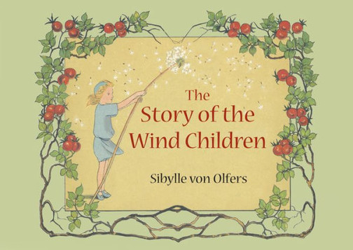 The Story Of The Wind Children : Mini Edition