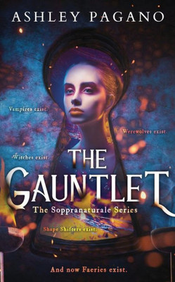 The Gauntlet : The Soppranaturale Series