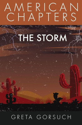 The Storm : American Chapters