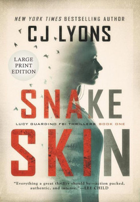 Snake Skin : Large Print Edition