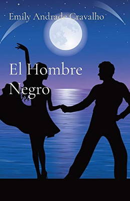 El Hombre Negro (Spanish Edition)