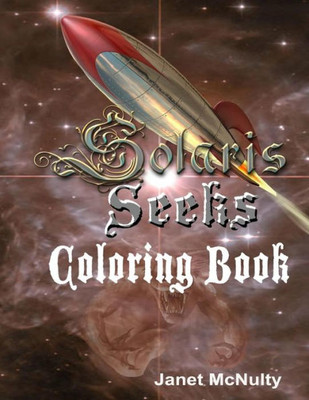 Solaris Seeks : Coloring Book