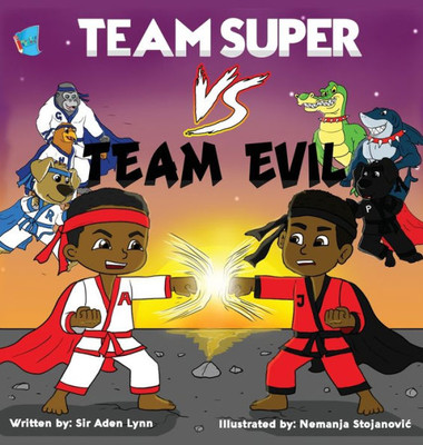 Team Super Vs. Team Evil