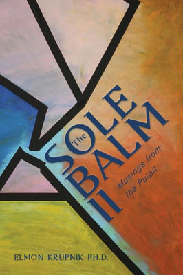 The Sole Balm Ii : Musings From The Pulpit
