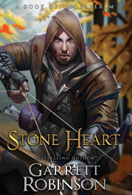 Stone Heart : A Book Of Underrealm