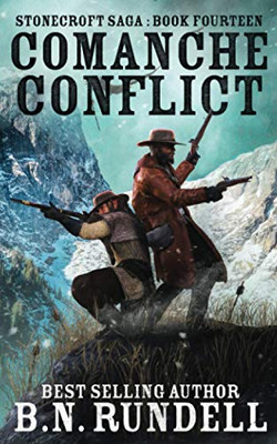 Comanche Conflict (Stonecroft Saga)