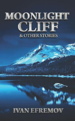 Moonlight Cliff : Short Stories Collecton