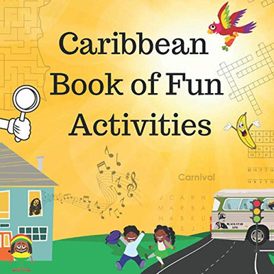 Caribbean Book of Fun Activities: Includes puzzles, hink pinks, comprehension tasks , code breakers and much more!