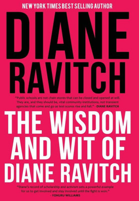 The Wisdom And Wit Of Diane Ravitch