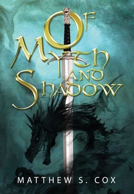 Of Myth And Shadow