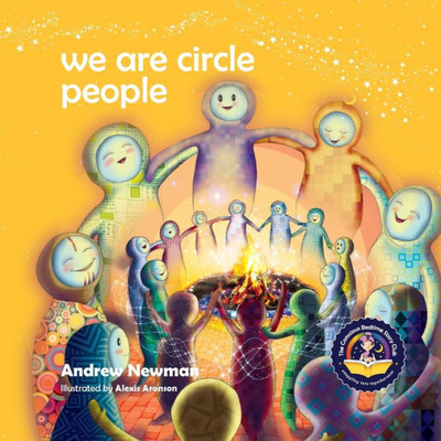 We Are Circle People : Helping Children Find Connection And Belonging In The Modern-Day Village