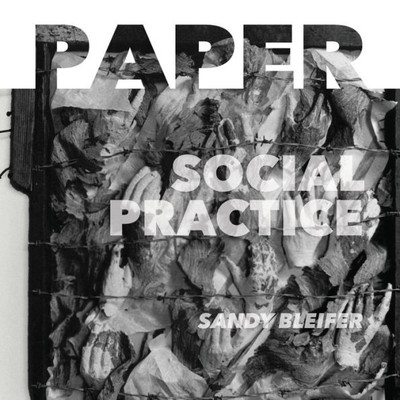 Paper : Social Practice: At The Intersection Of Art And Social Engagement