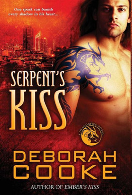 Serpent'S Kiss : A Dragonfire Novel