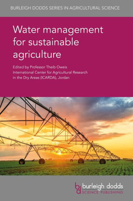 Water Management For Sustainable Agriculture