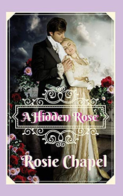 A Hidden Rose (Linen and Lace)