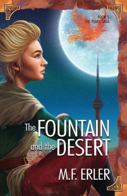 The Fountain And The Desert : Book 5, The Peaks Saga