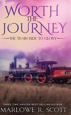 Worth The Journey : The Train Ride To Glory